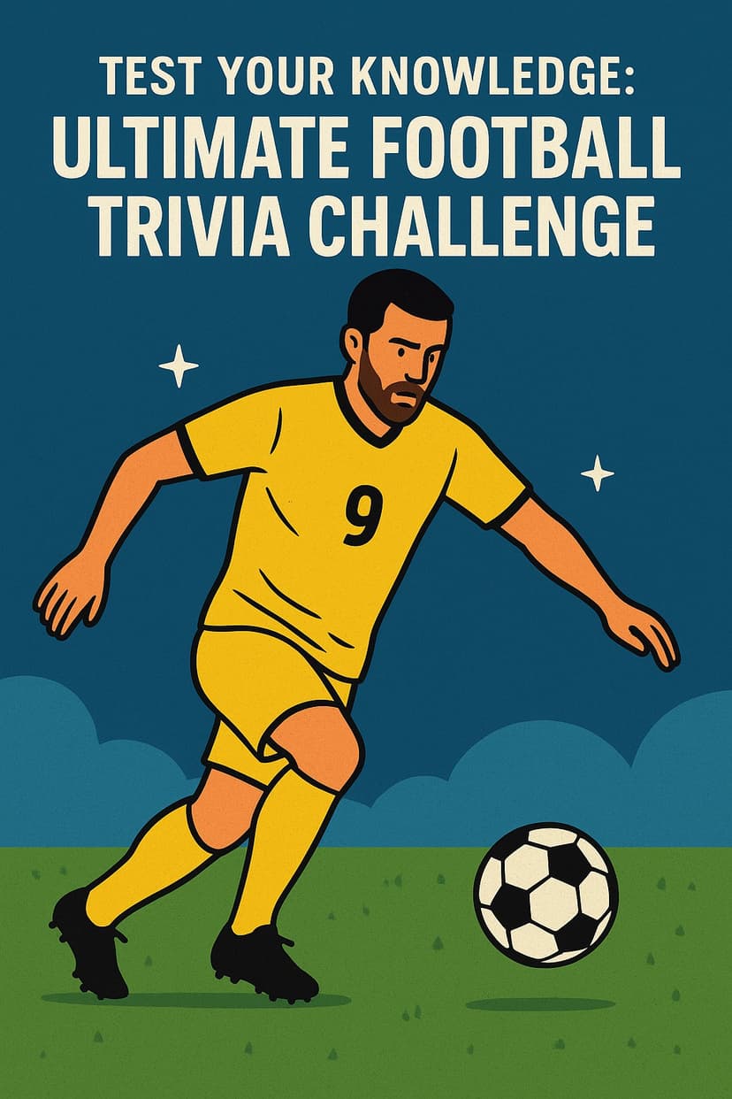 🏆 Test Your Knowledge: Ultimate Football Trivia Challenge